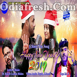 HAPPY NEW YEAR 2K19 - Odia Masti Song (Amrita Nayak,Abinash Dash)